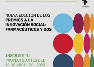 El Consejo General de Farmacéuticos convoca la segunda edición de los Premios a la Innovación Social: Farmacéuticos y ODS